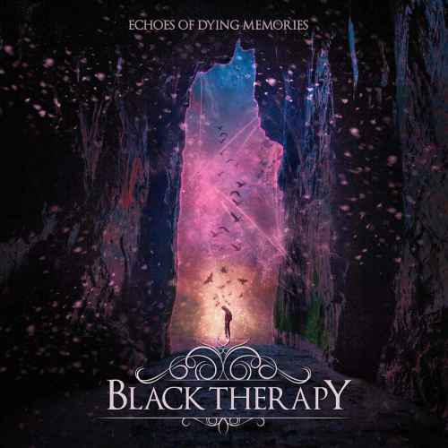 BLACK THERAPY - Echoes of Dying Memories DIGI